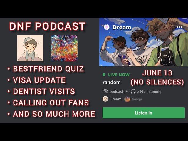 FULL Dream Discord Podcast w/ George (NO SILENCES) June 13th 22