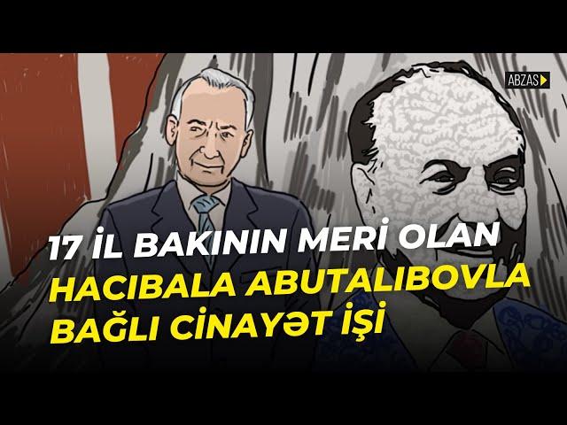 Hacıbala Abutalıbov Ramiz Mehdiyevdən niyə üzr istəyib?