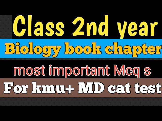 class 2nd year biology chapter 1( respiration )mcqs for kmucat +MD cat test