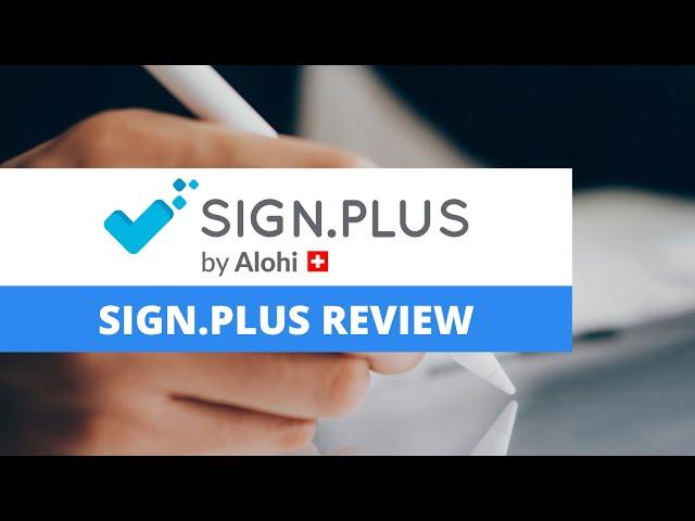 SIGN.PLUS Review 2023 | Best Electronic Signature Software Reviews