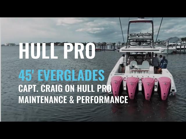 Armus Hull Pro on 45 Everglades - Capt. Craig on Keeping Your Boat Cleaner, Longer