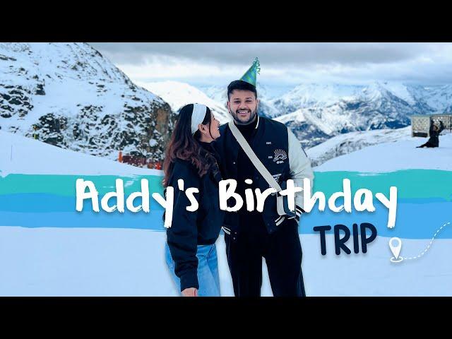 Addy's Bday Trip to the French Alps!!!  | Aashna Hegde