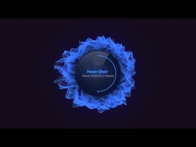 Hasan Ghazi - Mood (VERAZLO Remix) [Reckoning Records]