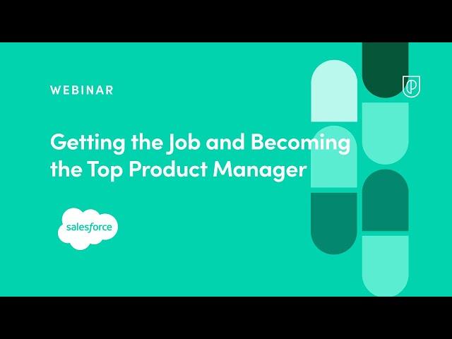 Webinar: Getting the Job and Becoming the Top PM by Salesforce Director of Product, Anton Kravchenko