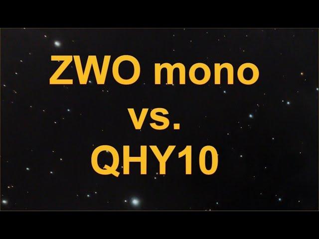 ZWO Mono vs. QHY10 (One Shot Color) - CMOS vs. CCD