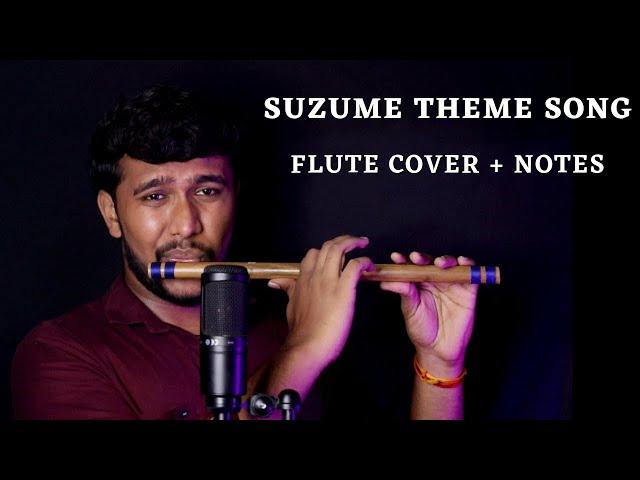 Suzume Theme Song Flute Cover + Notes | Anime Theme Song | Flute Tutorial | Khwahish Music