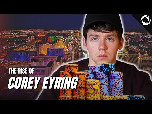 The Rise of Corey Eyring | PokerNews Interview