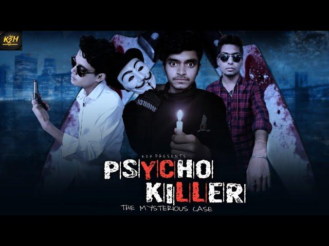 Psycho Killer | The Mysterious Case | Season 1 | K2H |