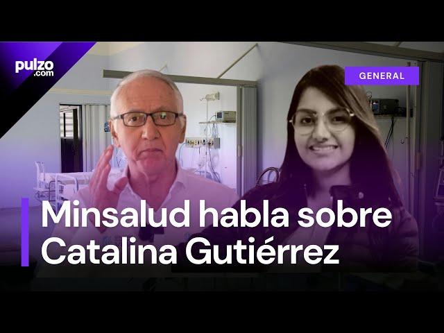 Minsalud habla sobre el fallecimiento de Catalina Gutiérrez y los residentes médicos en Colombia