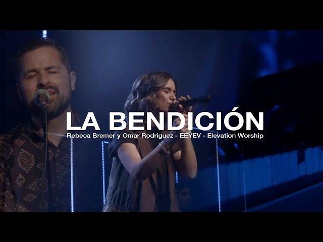 LA BENDICIÓN — En Español (Elevation Worship)