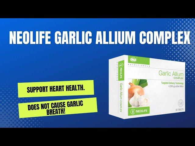 Neolife Garlic Allium Complex - 60 Tablets (Single) #neolifestartup +2348026298030 #neolife