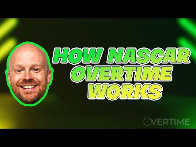 How NASCAR Overtime Works