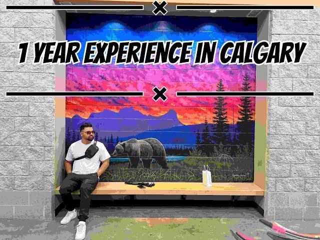 After one Year  experience moving from Toronto To Calgary