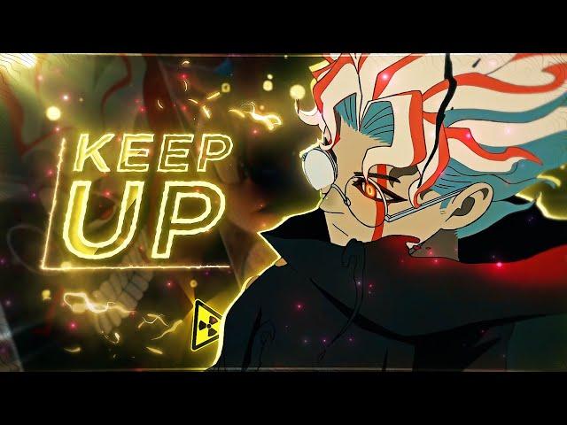 KEEP UP - Shadow X Okarun [Edit/AMV] 4K!