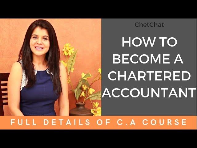 How To Become a CA | How To Become Chartered Accountant In India | Details About CA Course |ChetChat