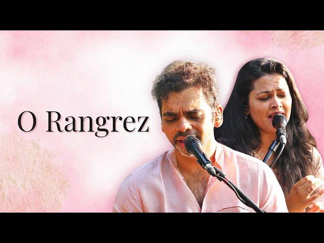 O Rangrez | Rahul Deshpande & Priyanka Barve | The Rahul Deshpande Collective | Priyanka Barve |