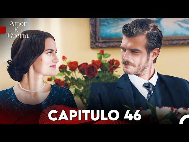 Amor en Guerra Capitulo 46 FINAL (Doblada En Español) FULL HD