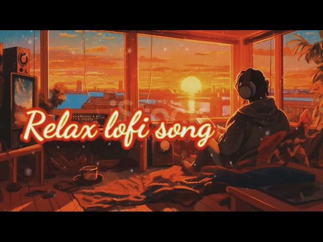 Mind Relax Lofi Song | Mind Relax Lofi Mashup | Mind Fresh Lofi Songs | Slowed and Reverb