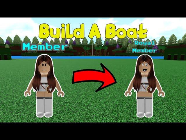 How to become a royal member in build a boat for treasure!!!