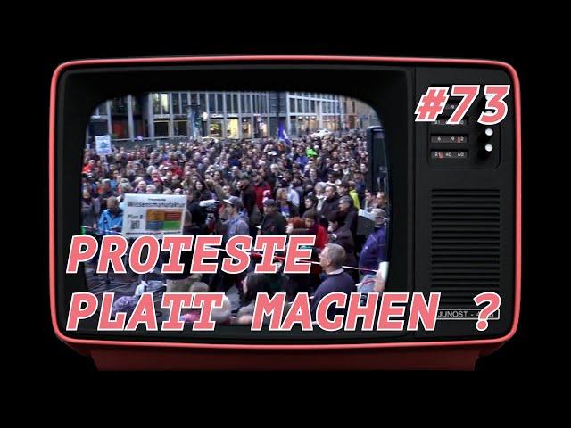 Proteste platt machen? So funktionierts!