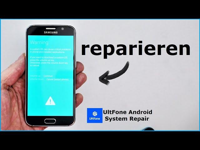 Android Fehler reparieren mit Sonderfunktionen für Samsung - UltFone Android System Repair -