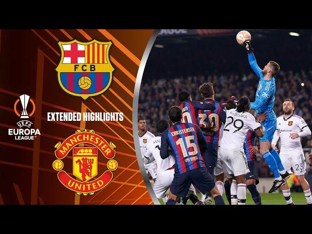 Barcelona vs. Man. United: Extended Highlights | UEL Play-off 1st Leg | CBS Sports Golazo