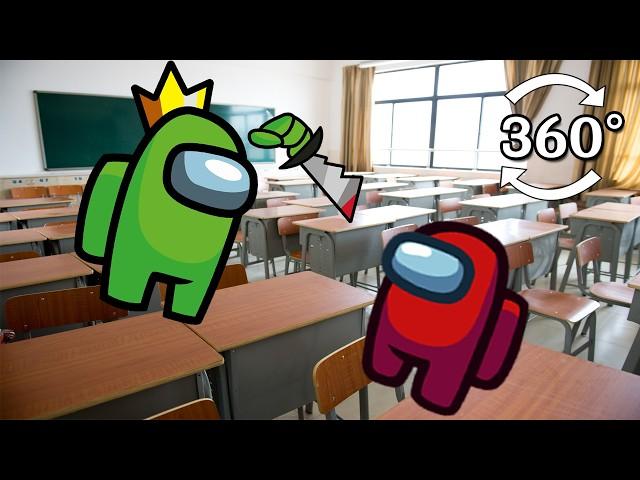 360° Video: Playing Among Us at School! Who's the Impostor?