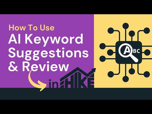 AI Keyword Suggestions & Review in Hike SEO