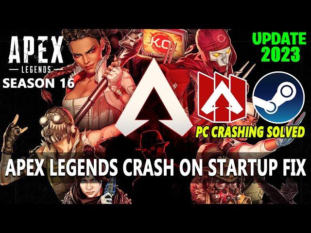 Apex Legends Season 16 How to Fix Crashing Freezing PC Fix Steam [SOLVED]