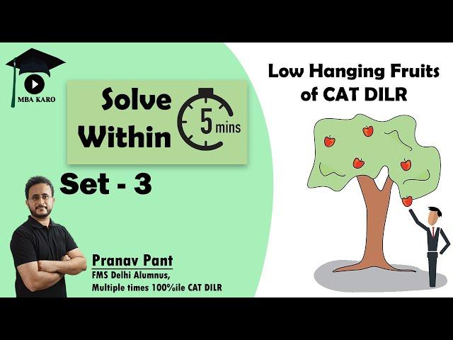 Low Hanging fruits of CAT DILR - Set 3 | Easy DILR Sets of CAT | MBA Karo