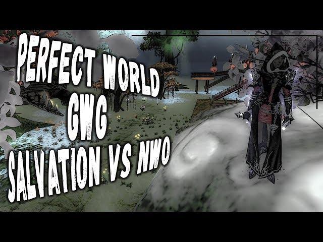 PERFECT WORLD GWG SALVATION VS NWO 1/12/2019 + СЕВЕРНЫЕ КОНТРЫ - 1440P