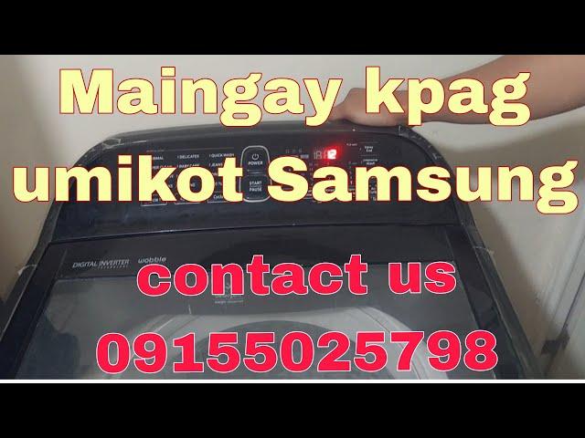 Maingay kapag umikot Samsung washing Toplaod