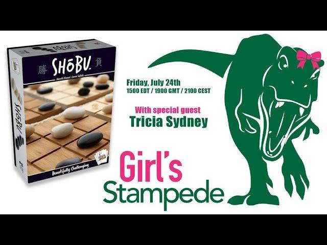 Girls Stampede - Shobu w/Tricia Sydney