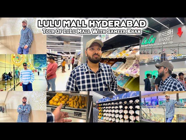 LULU MALL HYDERABAD KI SAIR | Tour of LuLu Mall Hyderabad With Mohammed Sameer Khan Quadri .