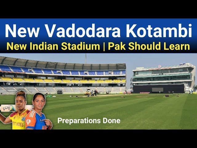 Brand New Vadodara Stadium Kotambi Ready | IND vs WI Women Odi Series Preparations Done