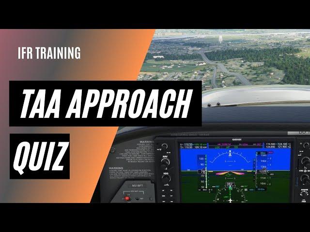 Quiz on Flying a TAA Approach | Terminal Arrival Area