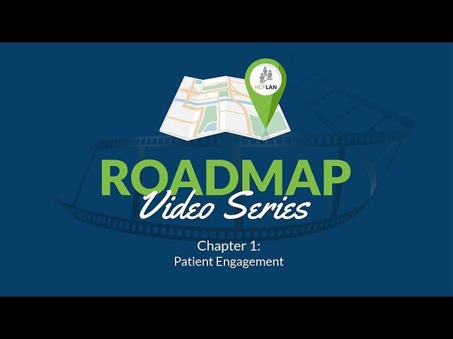 Roadmap Video Series: Person-Centered Care Chapter 1