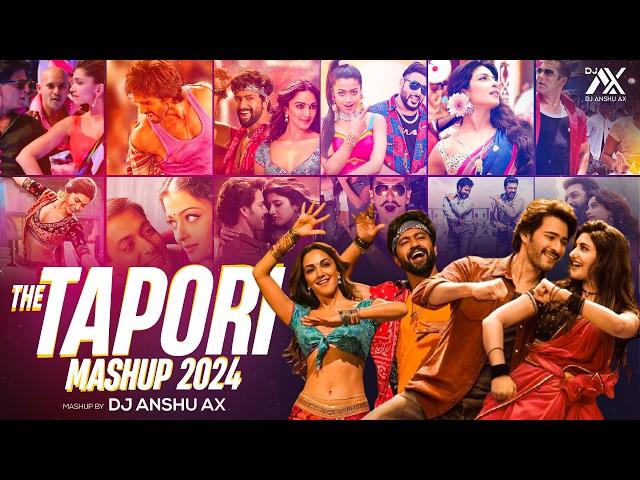 The Tapori Mashup 2024 | Dj Anshu aX | South Dance Mix | NonStop Bollywood X South Party Songs 2024