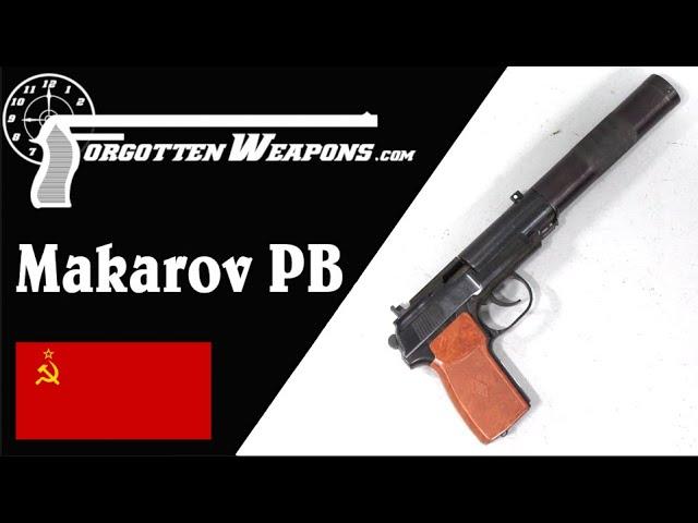 Makarov PB: Silenced KGB "Wet Work" Pistol