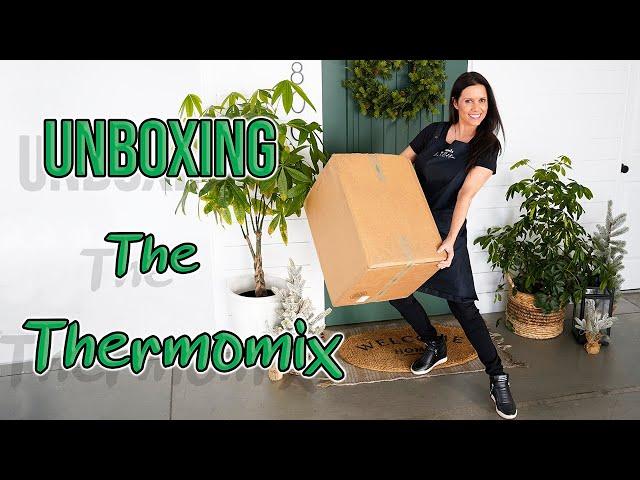 Unboxing The Thermomix TM6