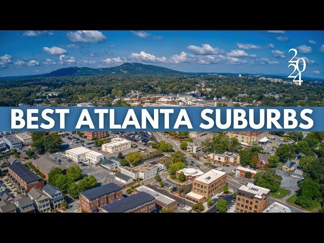 Best Atlanta Suburbs - 10 Best Suburbs to Live in Atlanta Georgia