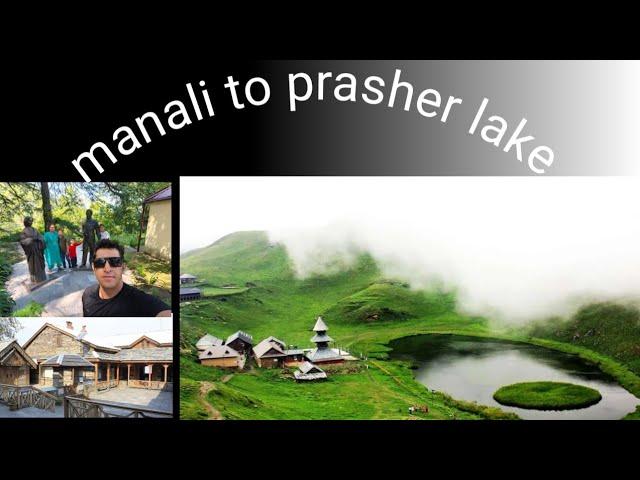 Manali to nagar castle and prasher lake