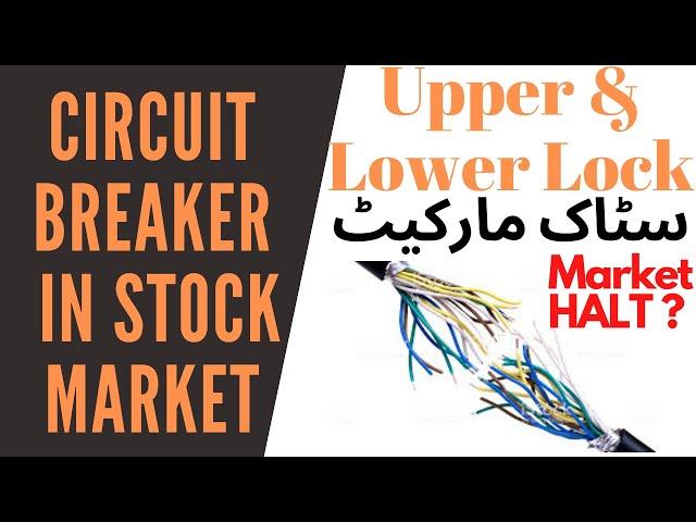 Circuit breakers in stock market | Upper lock and lower lock | Market Halt | Price bands