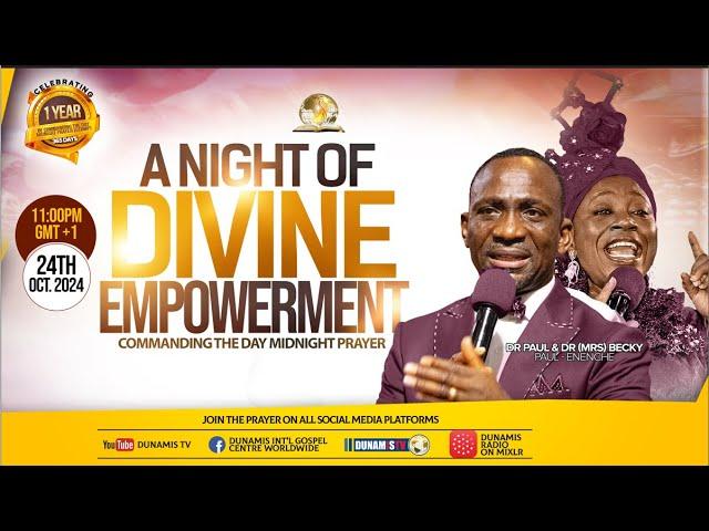 MID NIGHT PRAYER COMMANDING THE DAY-A NIGHT OF DIVINE EMPOWERMENT. 24-10-2024