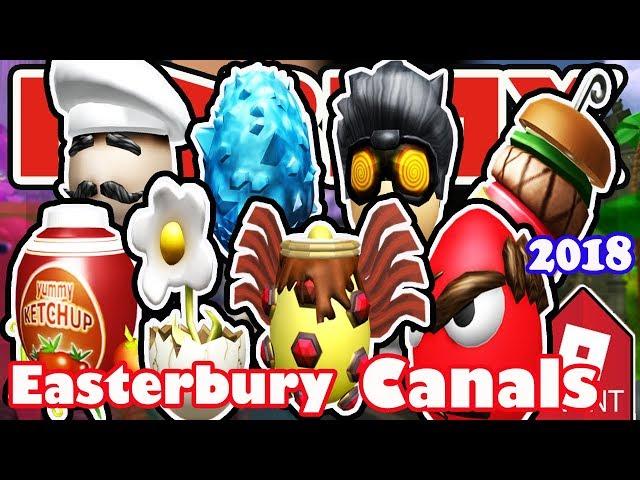 [EVENT] How To Get All Eggs in Easterbury Canals - Roblox Egg Hunt 2018 Tutorial and Walkthrough