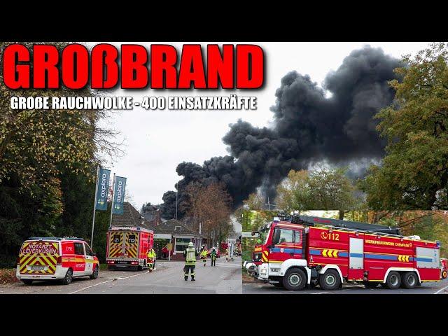 [GROßBRAND IN CHEMIEWERK IN LEVERKUSEN!] - Halle in Vollbrand - Enorme Rauchentwicklung - 400 Kräfte