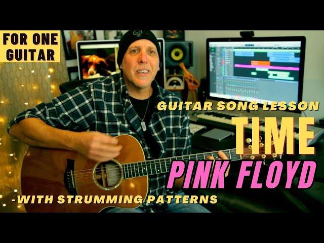 Pink Floyd Time Guitar Song Lesson for Solo Acoustic - with Strum Patterns