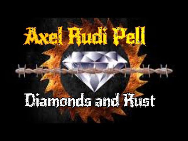 Axel Rudi Pell - Diamonds and Rust (Music Video)