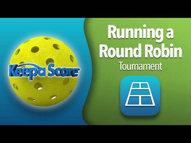 Pickleball Round Robin - Paper Free using KeepaScore