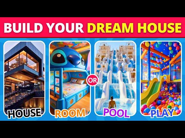 Would You Rather…?Build Your LUXURY Dream House  Hardest Choices!